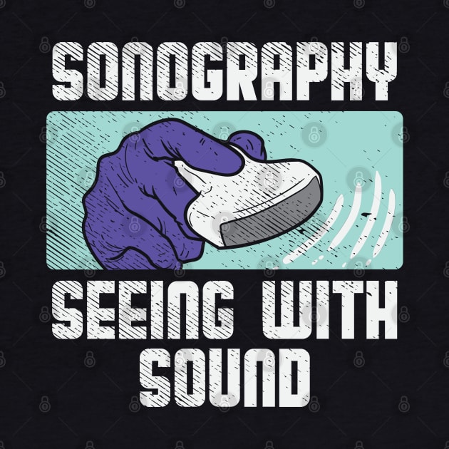 Sonography - Seeing With Sound by maxdax